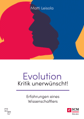 eBook, Evolution - Kritik unerwünscht! : Erfahrungen eines Wissenschaftlers, Hänssler