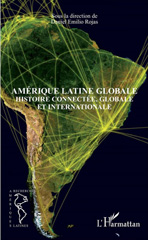 eBook, Amérique latine globale : histoire connectée, globale et internationale, L'Harmattan