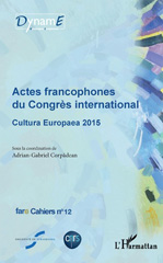 E-book, Actes francophones du congrès international Cultura Europaea 2015, L'Harmattan