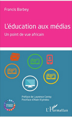 E-book, L'éducation aux médias : un point de vue africain, L'Harmattan