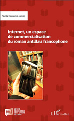 E-book, Internet, un espace de commercialisation du roman antillais francophone, L'Harmattan