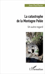 eBook, La catastrophe de la Montagne Pelée : un autre regard, Poirier, Jean-Paul, L'Harmattan