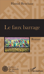 E-book, Le faux barrage : roman, L'Harmattan