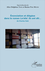 eBook, Énonciation et diégèse dans le roman La'afal, ils ont dit... de Charles Salé, L'Harmattan