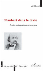 E-book, Flaubert dans le texte : études sur la poétique romanesque, L'Harmattan