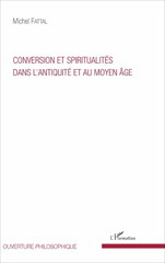 E-book, Conversion et spiritualités dans l'Antiquité et au Moyen Âge, L'Harmattan