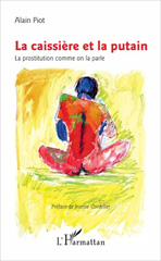 E-book, La caissière et la putain : la prostitution comme on la parle, L'Harmattan