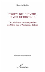 E-book, Droits de l'homme, sujet et devenir : l'expérience contemporaine du Cône sud d'Amérique latine, L'Harmattan