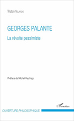 E-book, Georges Palante : la révolte pessimiste, Velardo, Tristan, L'Harmattan