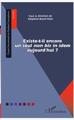 E-book, Existe-t-il encore un seul non bis in idem aujourd'hui ?, L'Harmattan