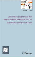E-book, L'énonciation polyphonique dans l'Histoire comique de Francion de Sorel et Le roman comique de Scarron, L'Harmattan