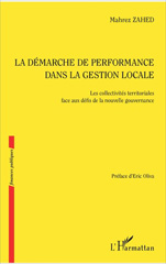 E-book, La démarche de performance dans la gestion locale : les collectivités territoriales face aux défis de la nouvelle gouvernance, L'Harmattan