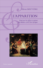 E-book, L'apparition : essai sur les effets et enjeux du théâtre et de l'art lyrique, L'Harmattan
