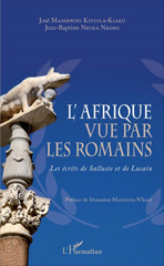 eBook, L'Afrique vue par les Romains : les écrits de Salluste et de Lucain, L'Harmattan
