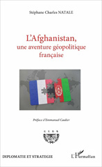 E-book, L'Afghanistan, une aventure géopolitique française, Natale, Stéphane-Charles, L'Harmattan