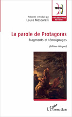 E-book, La parole de Protagoras : fragments et témoignages, L'Harmattan