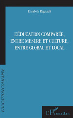 eBook, L'éducation comparée, entre mesure et culture, entre global et local, L'Harmattan