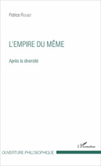 E-book, L'empire du même : après la diversité, Rouget, Patrice, L'Harmattan