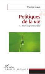E-book, Politiques de la vie : la nature au prisme du social, L'Harmattan