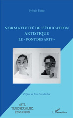 E-book, Normativité de l'éducation artistique : le pont des arts, L'Harmattan
