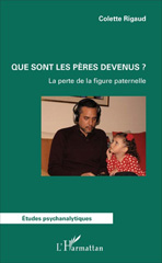 E-book, Que sont les pères devenus ? : la perte de la figure paternelle, L'Harmattan