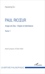 eBook, Paul Ricoeur, vol. 1 : Image de Dieu : origine et déchéance, L'Harmattan