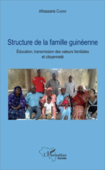 eBook, Structure de la famille guinéenne : éducation, transmission des valeurs familiales et citoyenneté, L'Harmattan Guinée