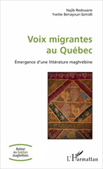 eBook, Voix migrantes au Québec : émergence d'une littérature maghrébine, Redouane, Najib, L'Harmattan