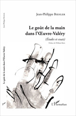 eBook, Le goût de la main dans l'Œuvre-Valéry : (études et essais), L'Harmattan
