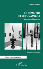 E-book, Le demiurge et le funambule : Brancusi & Giacometti, Marinov, Vladimir, L'Harmattan