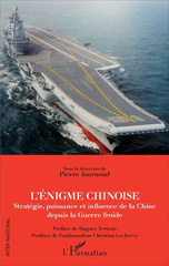 eBook, L'énigme chinoise : stratégie, puissance et influence de la Chine depuis la guerre froide, L'Harmattan