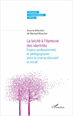 E-book, La laïcité à l'épreuve des identités : enjeux professionnels et pédagogiques dans le champ social et éducatif, L'Harmattan