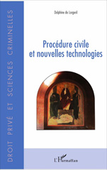 E-book, Procédure civile et nouvelles technologies, Lorgeril, Delphine de., L'Harmattan