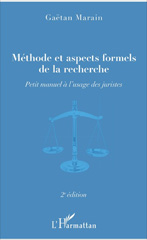 E-book, Méthode et aspects formels de la recherche : Petit manuel à l'usage des juristes, Marain, Gaëtan, L'Harmattan