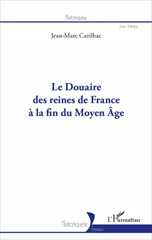 eBook, Le douaire des reines de France à la fin du Moyen Âge, L'Harmattan