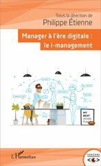 E-book, Manager à l'ère digitale : Le i-management, L'Harmattan