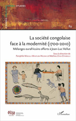 E-book, La société congolaise face à la modernité (1700-2010) : mélanges eurafricains offerts à Jean-Luc Vellut, L'Harmattan