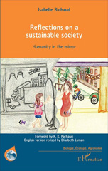E-book, Reflections on a sustainable society : humanity in the mirror, Richaud, Isabelle, L'Harmattan