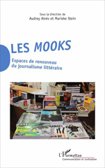 E-book, Les mooks : espaces de renouveau du journalisme littéraire, L'Harmattan