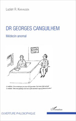 E-book, Dr Georges Canguilhem : médecin anormal, Karhausen, Lucien R., L'Harmattan