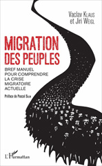 E-book, Migration des peuples : Bref manuel pour comprendre la crise migratoire actuelle, L'Harmattan