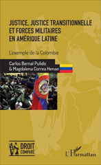 eBook, Justice, justice transitionnelle et forces militaires en Amérique latine : L'exemple de la Colombie, Correa Henao, Magdalena, L'Harmattan