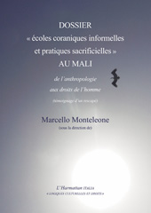 E-book, Dossier écoles coraniques informelles et pratiques sacrificielles au Mali : de l'anthropologie aux droits de l'homme : témoignage d'un rescapé, L'Harmattan