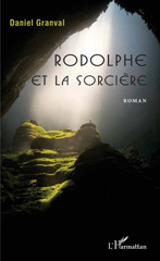 E-book, Rodolphe et la sorcière : Roman, L'Harmattan
