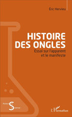 eBook, Histoire des ongles : Essai sur l'apparent et le manifeste, L'Harmattan