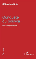 eBook, Conquête du pouvoir : Roman politique, L'Harmattan