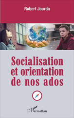 E-book, Socialisation et orientation de nos ados, L'Harmattan