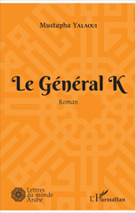 E-book, Le Général K : Roman, L'Harmattan