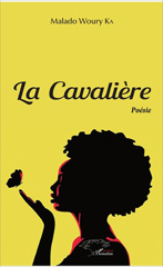 eBook, La cavalière : Poésie, Ka, Malado Woury, L'Harmattan