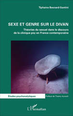 E-book, Sexe et genre sur le divan : théories du sexuel dans le discours de la clinique psy en France contemporaine, L'Harmattan